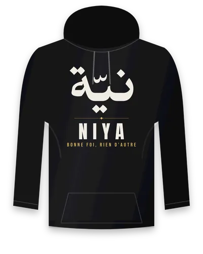 Hoodie noir avec le design « Niya » : le mot arabe نية, le texte NIYA et « Bonne foi, rien d'autre »
